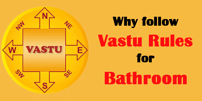 Follow vastu for bathroom rules